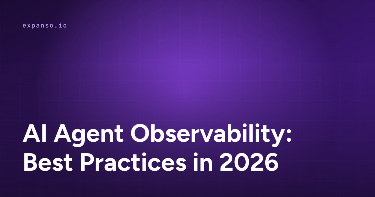 AI Agent Observability: Best Practices in 2026